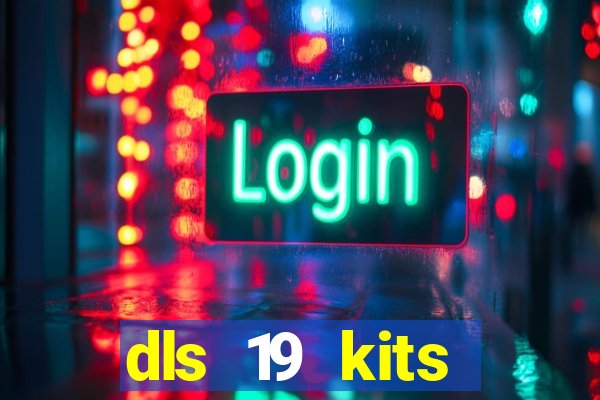 dls 19 kits barcelona 2019
